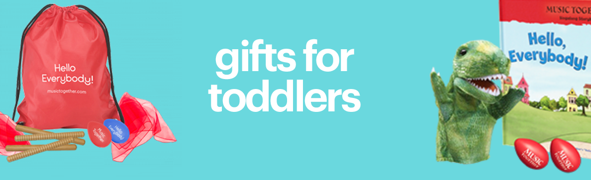 Gifts for Toddlers
